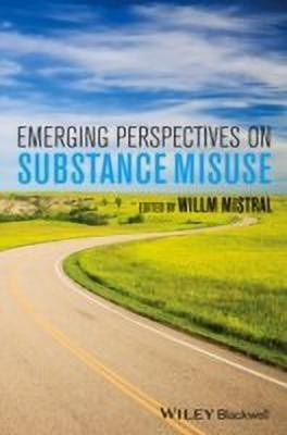 Emerging Perspectives on Substance Misuse(English, Hardcover, Mistral Willm)