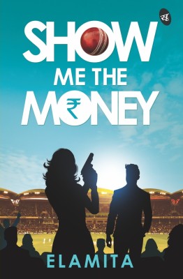 Show Me the Money(English, Paperback, Elamita)