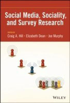 Social Media, Sociality, and Survey Research(English, Paperback, Hill Craig A.)