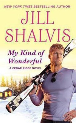 My Kind of Wonderful(English, Paperback, Shalvis Jill)