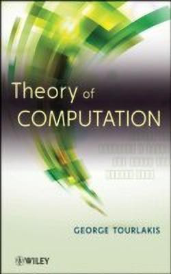 Theory of Computation(English, Hardcover, Tourlakis George)