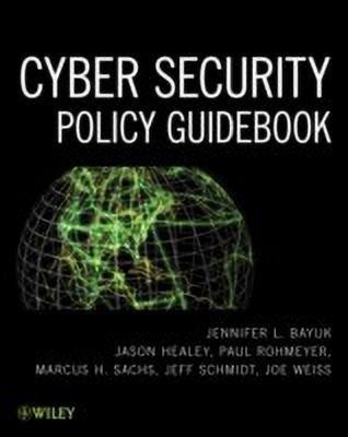 Cyber Security Policy Guidebook(English, Hardcover, Bayuk Jennifer L.)