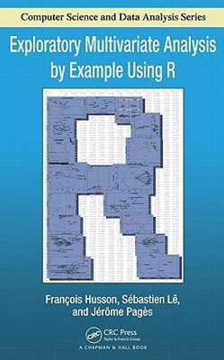 Exploratory Multivariate Analysis by Example Using R(English, Hardcover, Husson Francois)