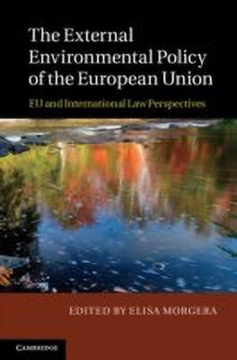The External Environmental Policy of the European Union(English, Hardcover, unknown)