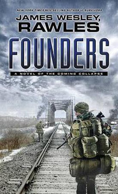 Founders(English, Electronic book text, Rawles James Wesley)