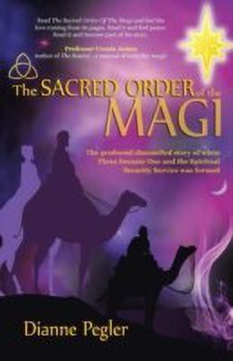 Sacred Order of the Magi(English, Paperback, Pegler Dianne)