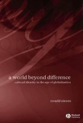 A World Beyond Difference(English, Paperback, Niezen Ronald)