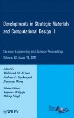 Developments in Strategic Materials and Computational Design II, Volume 32, Issue 10(English, Hardcover, unknown)