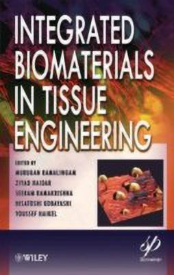 Integrated Biomaterials in Tissue Engineering(English, Hardcover, unknown)