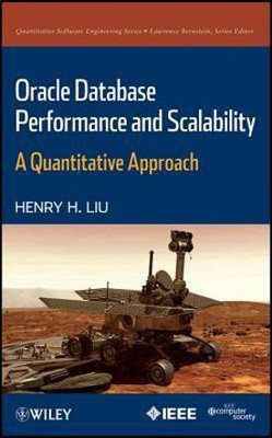 Oracle Database Performance and Scalability(English, Hardcover, Liu Henry H.)