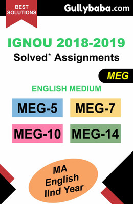 IGNOU Solved Assignment MA English(MEG) |MEG5, MEG7, MEG10, MEG14 (IInd Year In English) |Spiral Binding | 2018-2019 | Solutions Gullybaba.com(Paperback, IGNOU HelpBooks Publisher)