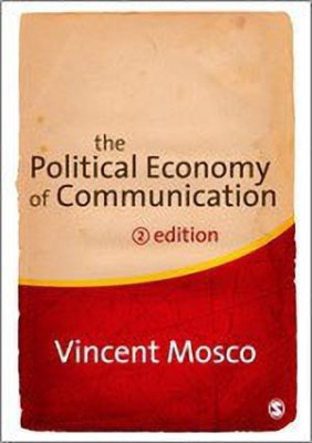 The Political Economy of Communication(English, Paperback, Mosco Vincent)