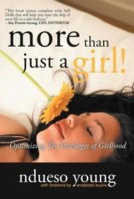 More Than Just A Girl!(English, Hardcover, Young Ndueso)