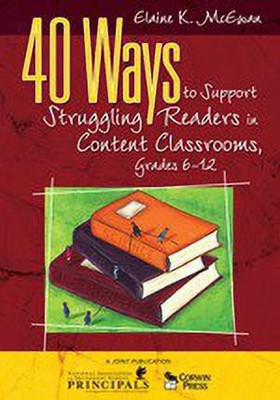 40 Ways to Support Struggling Readers in Content Classrooms, Grades 6-12(English, Paperback, McEwan-Adkins Elaine K.)