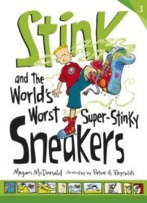 Stink and the World's Worst Super-Stinky Sneakers(English, Paperback, McDonald Megan)