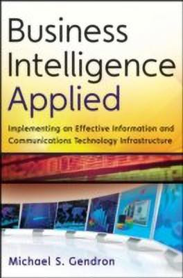 Business Intelligence Applied(English, Hardcover, Gendron Michael S.)