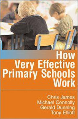 How Very Effective Primary Schools Work(English, Paperback, James Chris R)