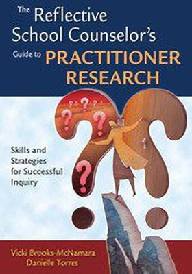 The Reflective School Counselor's Guide to Practitioner Research(English, Paperback, Brooks-McNamara Vicki)