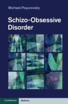 Schizo-Obsessive Disorder(English, Hardcover, Poyurovsky Michael)