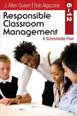 Responsible Classroom Management, Grades 6-12(English, Paperback, Queen J. Allen)