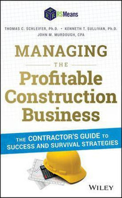 Managing the Profitable Construction Business(English, Electronic book text, Schleifer Thomas C.)