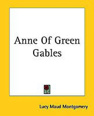 Anne Of Green Gables(English, Paperback, Montgomery L. M.)
