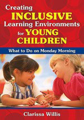Creating Inclusive Learning Environments for Young Children(English, Paperback, Willis Clarissa)