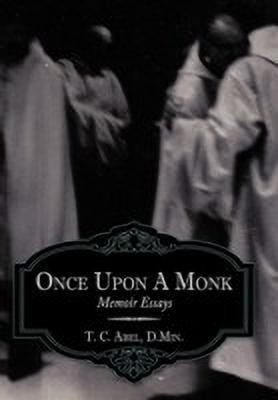 Once Upon A Monk(English, Paperback, Abel (D.Min.) T. C.)