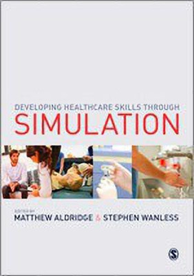 Developing Healthcare Skills through Simulation(English, Paperback, unknown)