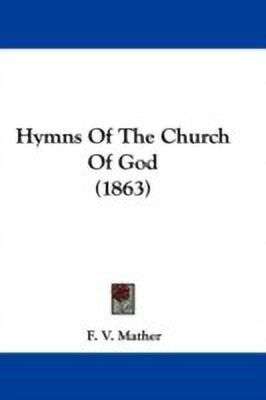 Hymns Of The Church Of God (1863)(English, Paperback, unknown)