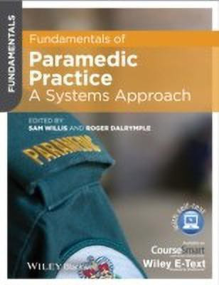 Fundamentals of Paramedic Practice(English, Paperback, Willis Sam)