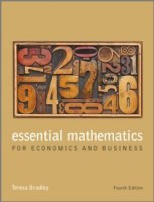 Essential Mathematics for Economics and Business(English, Paperback, Bradley Teresa)