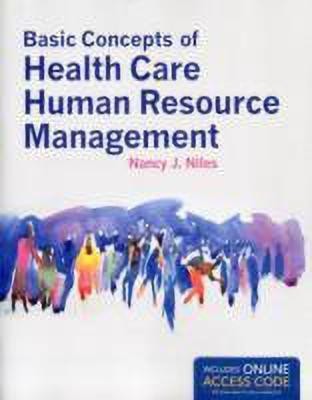 Basic Concepts Of Health Care Human Resource Management(English, Hardcover, Niles Nancy J.)