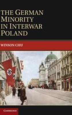 The German Minority in Interwar Poland(English, Hardcover, Chu Winson)