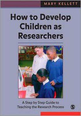 How to Develop Children as Researchers(English, Hardcover, Kellett Mary)