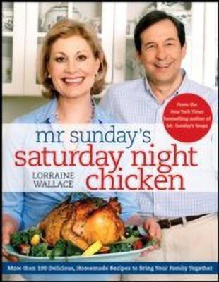 Mr. Sunday's Saturday Night Chicken(English, Paperback, Wallace Lorraine)
