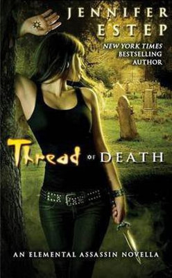 Thread of Death(English, Electronic book text, Estep Jennifer)