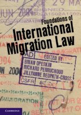 Foundations of International Migration Law(English, Paperback, unknown)