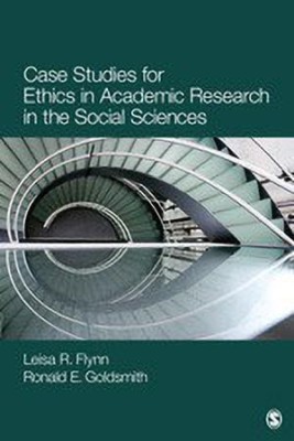 Case Studies for Ethics in Academic Research in the Social Sciences(English, Paperback, Flynn Leisa Reinecke)