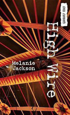 High Wire(English, Electronic book text, Jackson Melanie)
