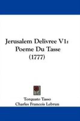 Jerusalem Delivree V1(English, Paperback, Torquato Tasso)