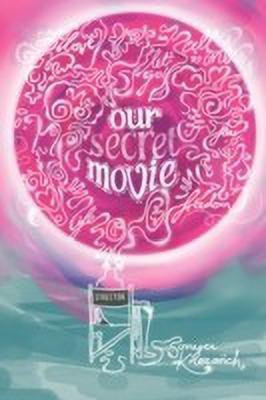 Our Secret Movie(English, Paperback, Knezovich Sonya)