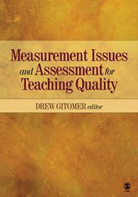 Measurement Issues and Assessment for Teaching Quality(English, Hardcover, Gitomer Drew)
