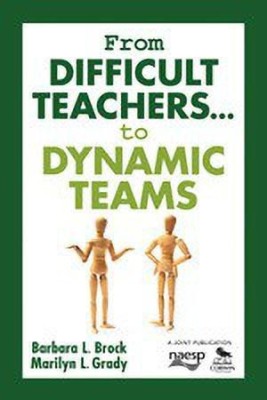 From Difficult Teachers . . . to Dynamic Teams(English, Paperback, unknown)