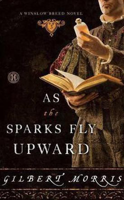 As the Sparks Fly Upward(English, Paperback, Morris Gilbert)
