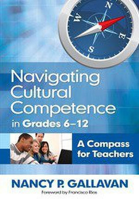 Navigating Cultural Competence in Grades 6-12(English, Paperback, Gallavan Nancy P.)