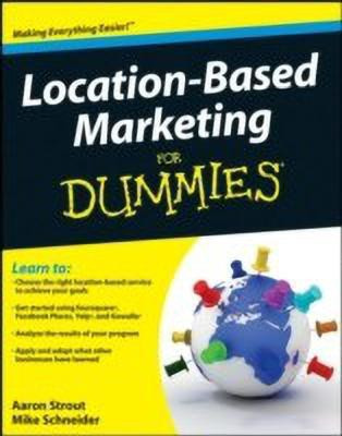 Location Based Marketing For Dummies(English, Paperback, Strout Aaron)