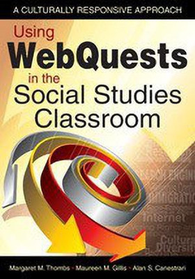 Using WebQuests in the Social Studies Classroom(English, Paperback, Thombs Margaret M.)