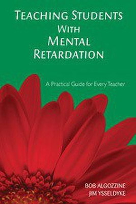 Teaching Students With Mental Retardation(English, Paperback, Algozzine Bob)
