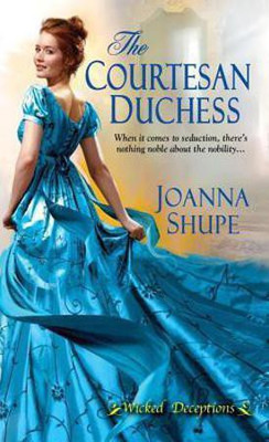 The Courtesan Duchess(English, Paperback, Shupe Joanna)